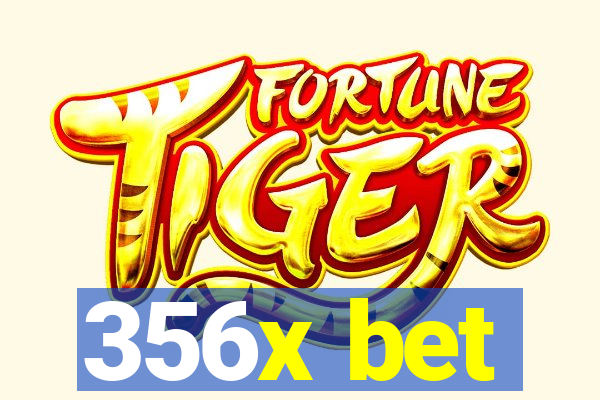 356x bet
